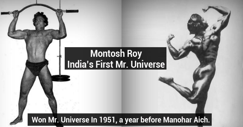 Montosh Roy: Indias First Mr. Universe Whose Story Remains Untold And ...