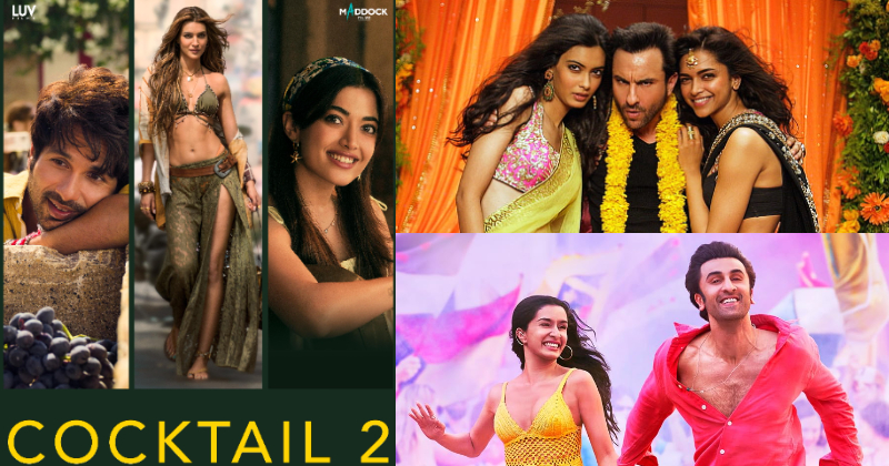 Cocktail 2 Fails To Enter Top 10 Biggest Bollywood Rom Coms Of All Time; See Full List